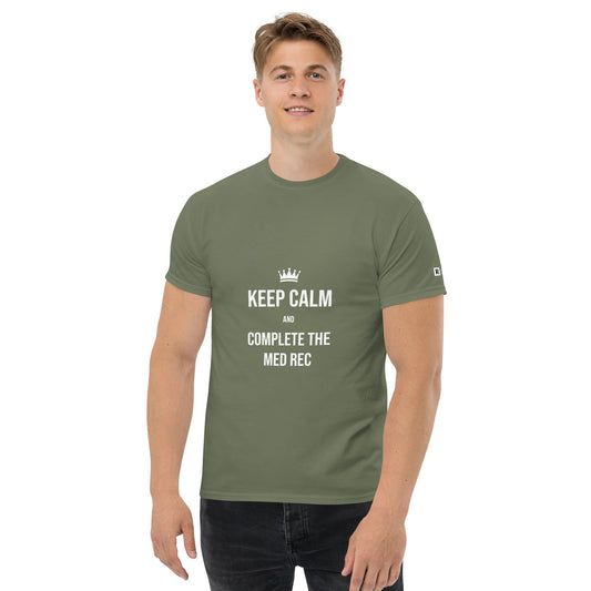 Keep Calm and Med Rec Classic Tee - Rotten Scrubs